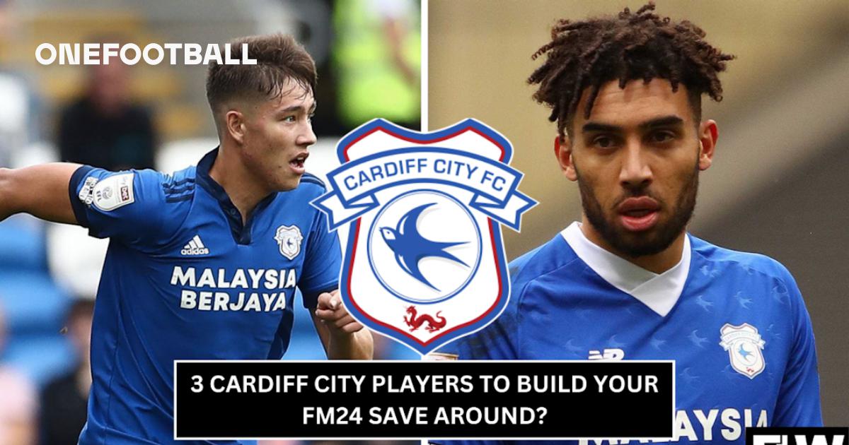 3 Cardiff City players to build your FM24 save around | OneFootball