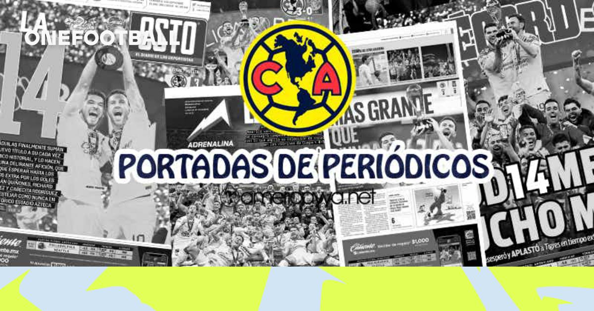 Portadas de periódicos América elimina a Chivas OneFootball