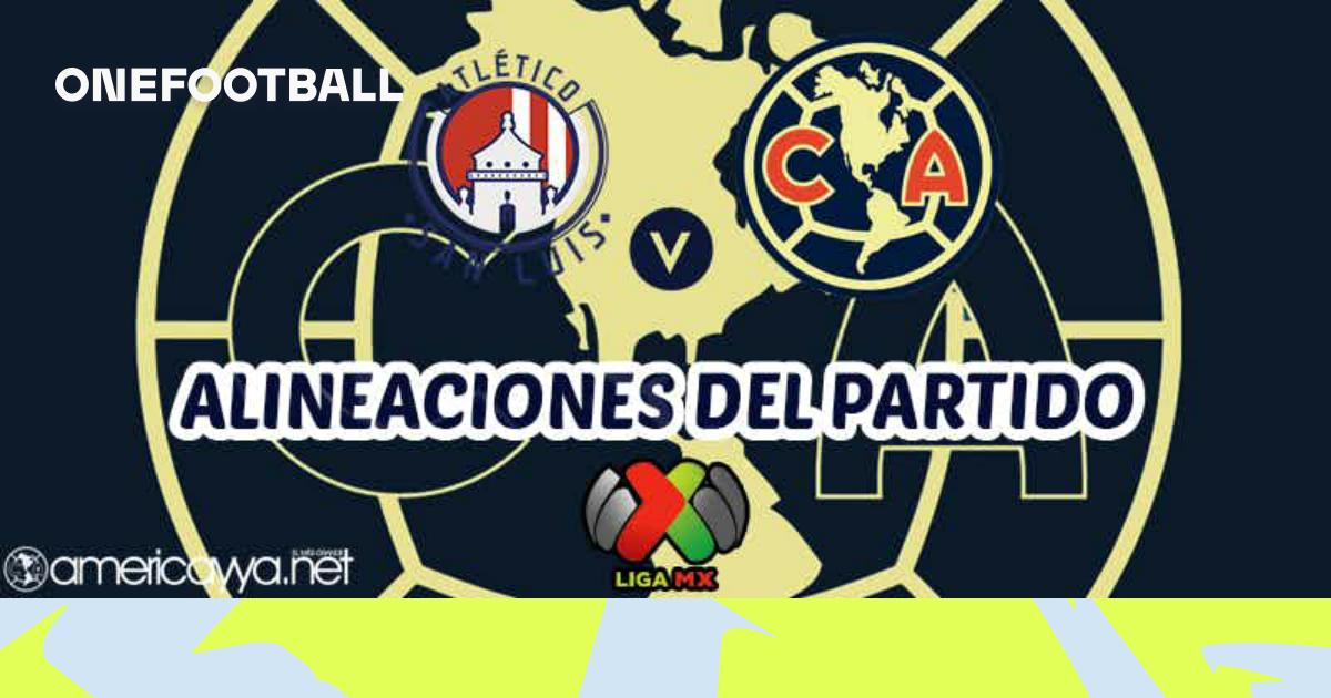 Alineaciones del San Luis vs América Apertura 2024 OneFootball