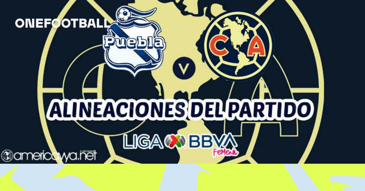 Alineaciones del América Femenil vs Puebla Apertura 2024 OneFootball