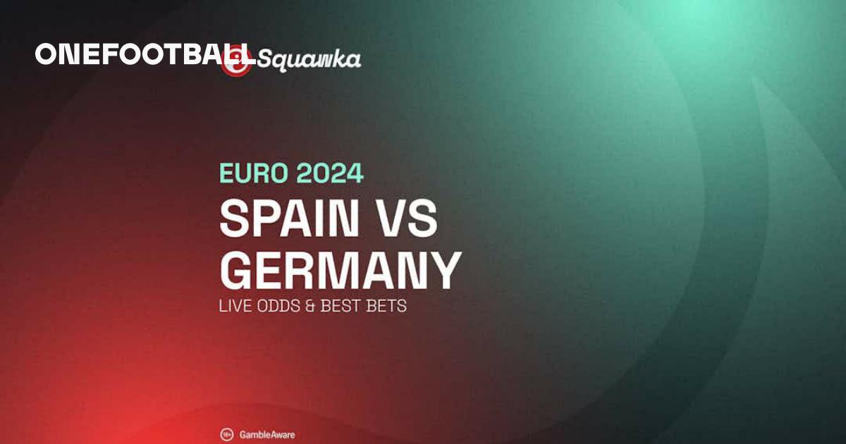 Spain vs Germany Euro 2025 preview Live odds and best bets OneFootball