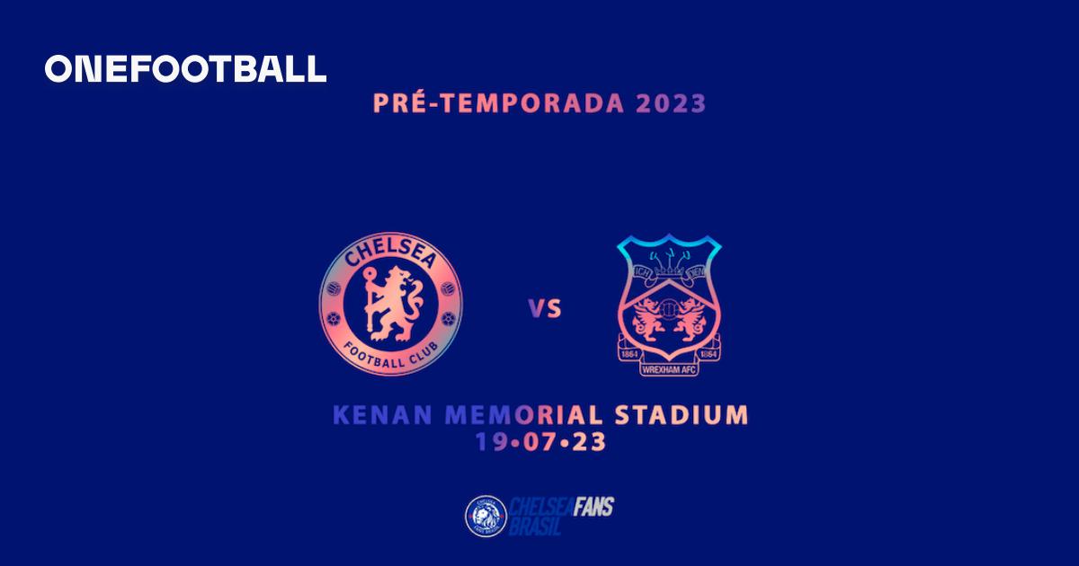 Chelsea x Wrexham: onde assistir, horário e prováveis escalações do jogo  pela Florida Cup