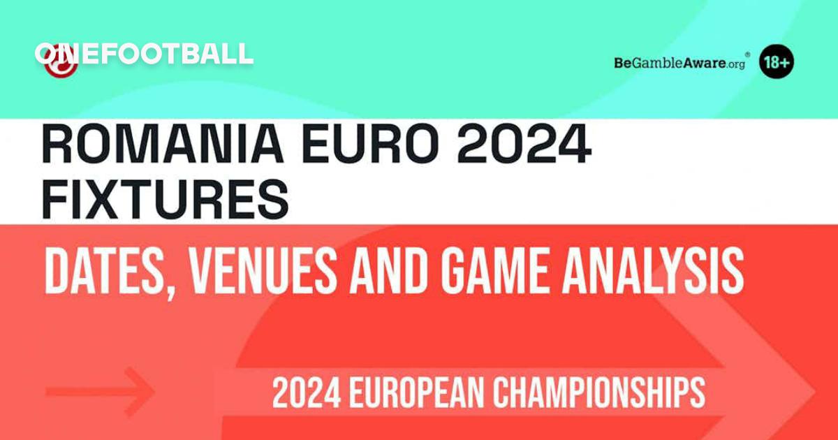 Romania Euro 2024 Fixtures Karen Madelina