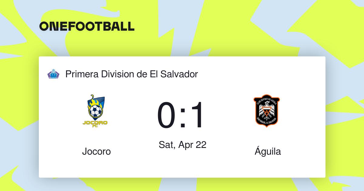 Jocoro vs Águila | Primera Division de El Salvador | “Results”