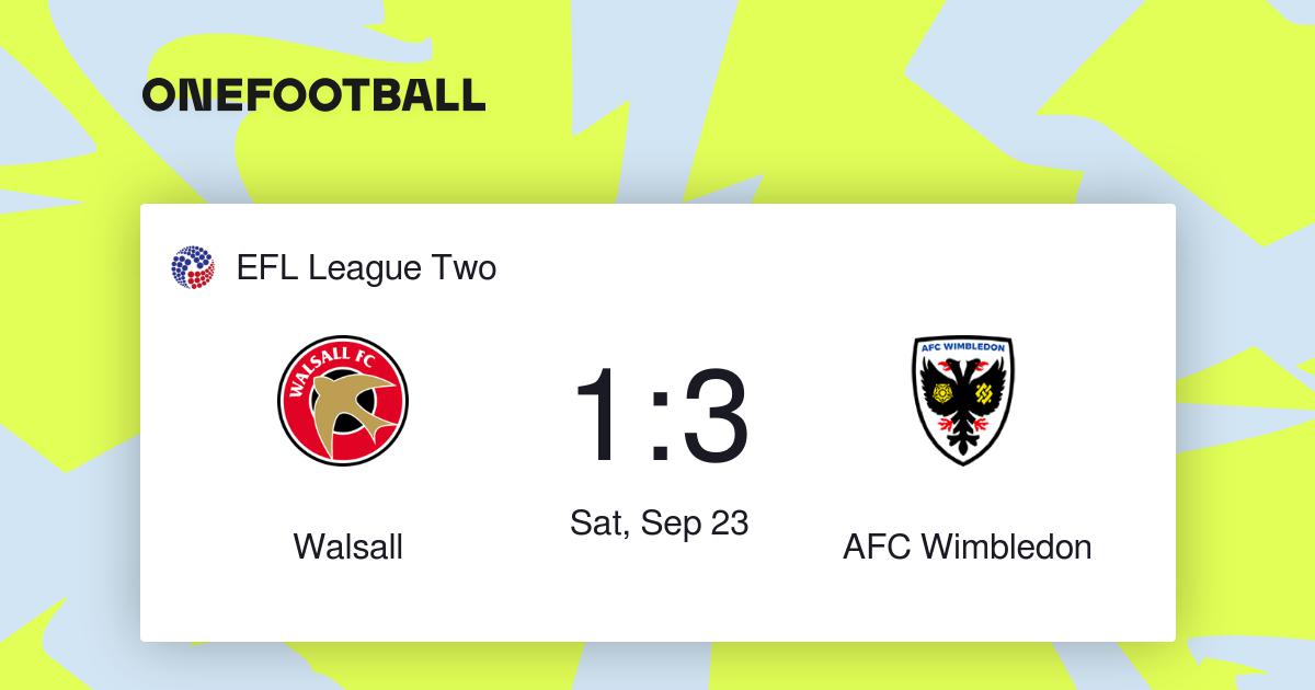 Walsall 1-3 AFC Wimbledon 