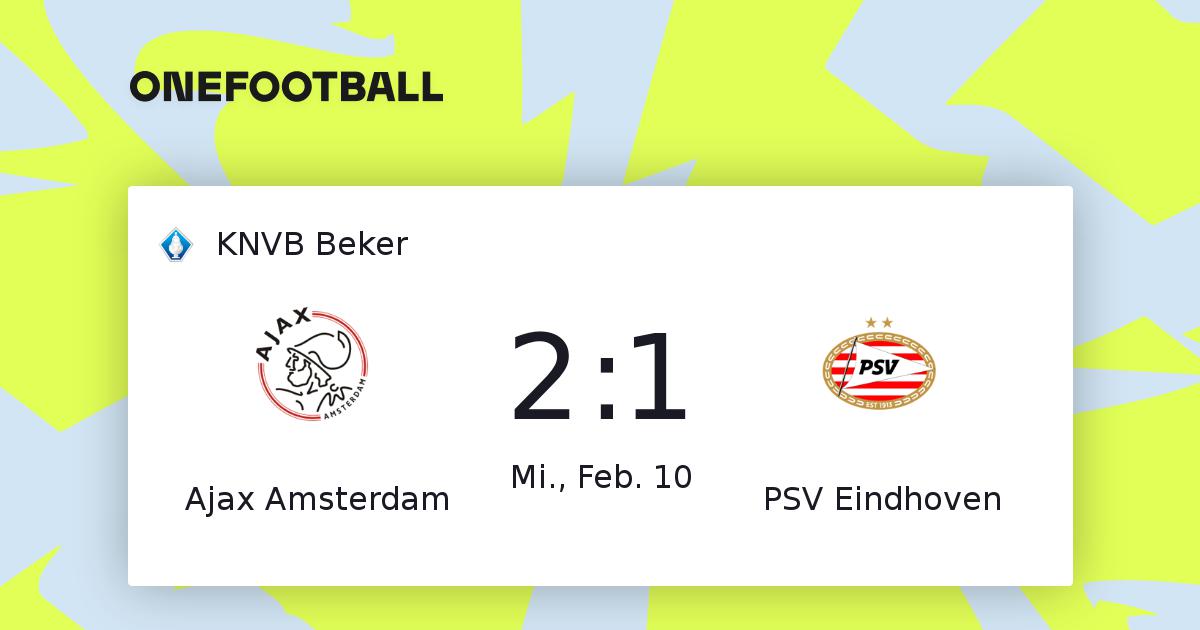 Ajax Amsterdam Psv Eindhoven 2 1 Knvb Beker 10 02 21 Onefootball