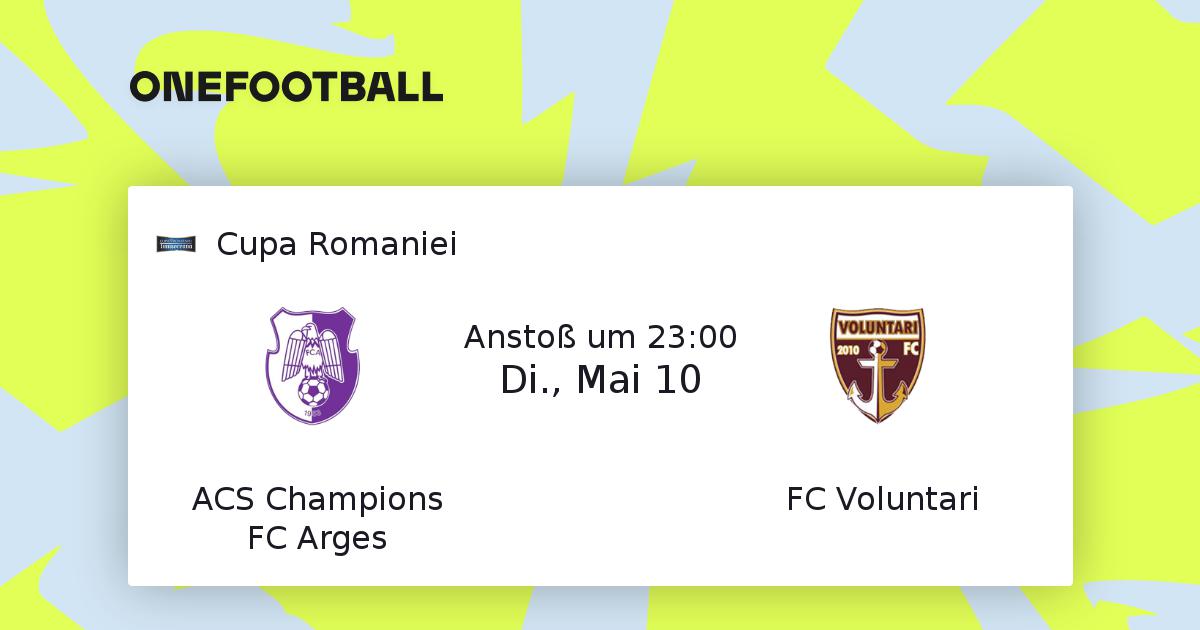 Acs Champions Fc Arges Vs Fc Voluntari Cupa Romaniei Liveticker Preview