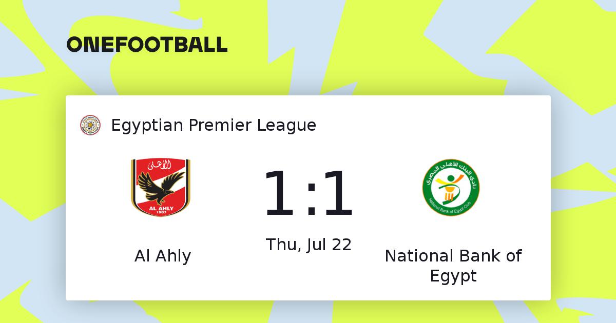 Al Ahly National Bank Of Egypt 1 1 Egyptian Premier League 22 07 2021 Onefootball