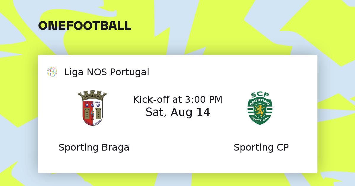 Sporting Braga Sporting Cp Liga Portugal 14 08 2021 Onefootball